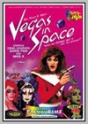 Vegas in Space